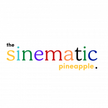 The Sinematic Pineapple